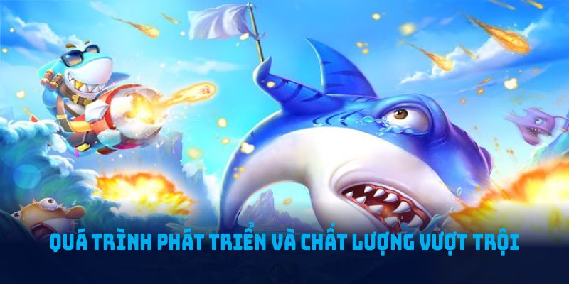 Khám phá quá trình phát triển và chất lượng vượt trội của sảnh Bắn Cá WW88